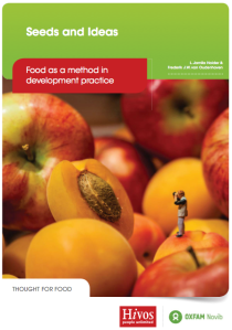 Seeds & Ideas: Food as a method in development practice. Download here: https://hivos.org/sites/default/files/seeds_and_ideas-food_as_a_method_in_development_practice.pdf